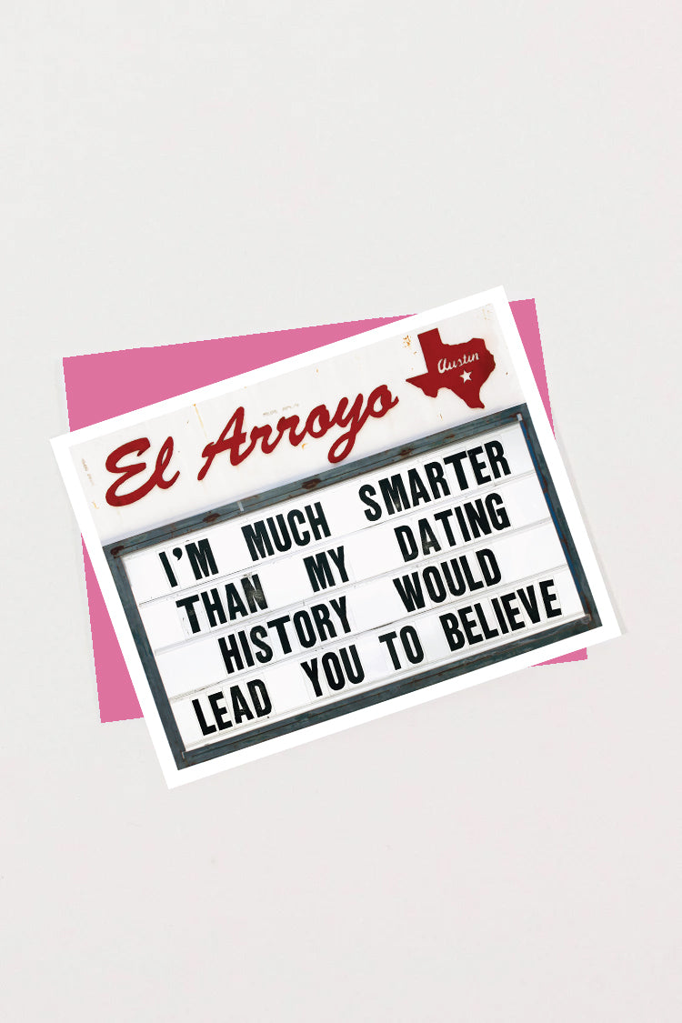 Greeting Card - DATING HISTORY - Blank Inside