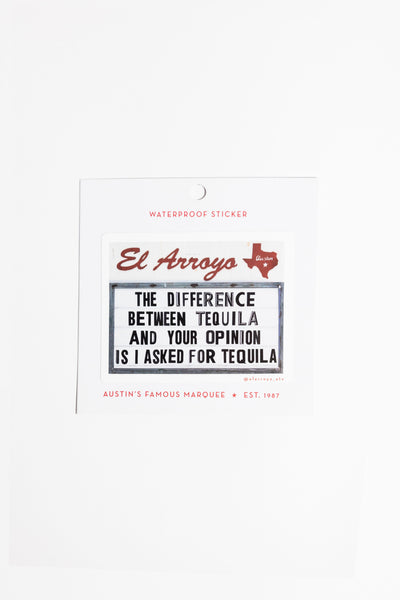 Sticker - Tequila Opinion