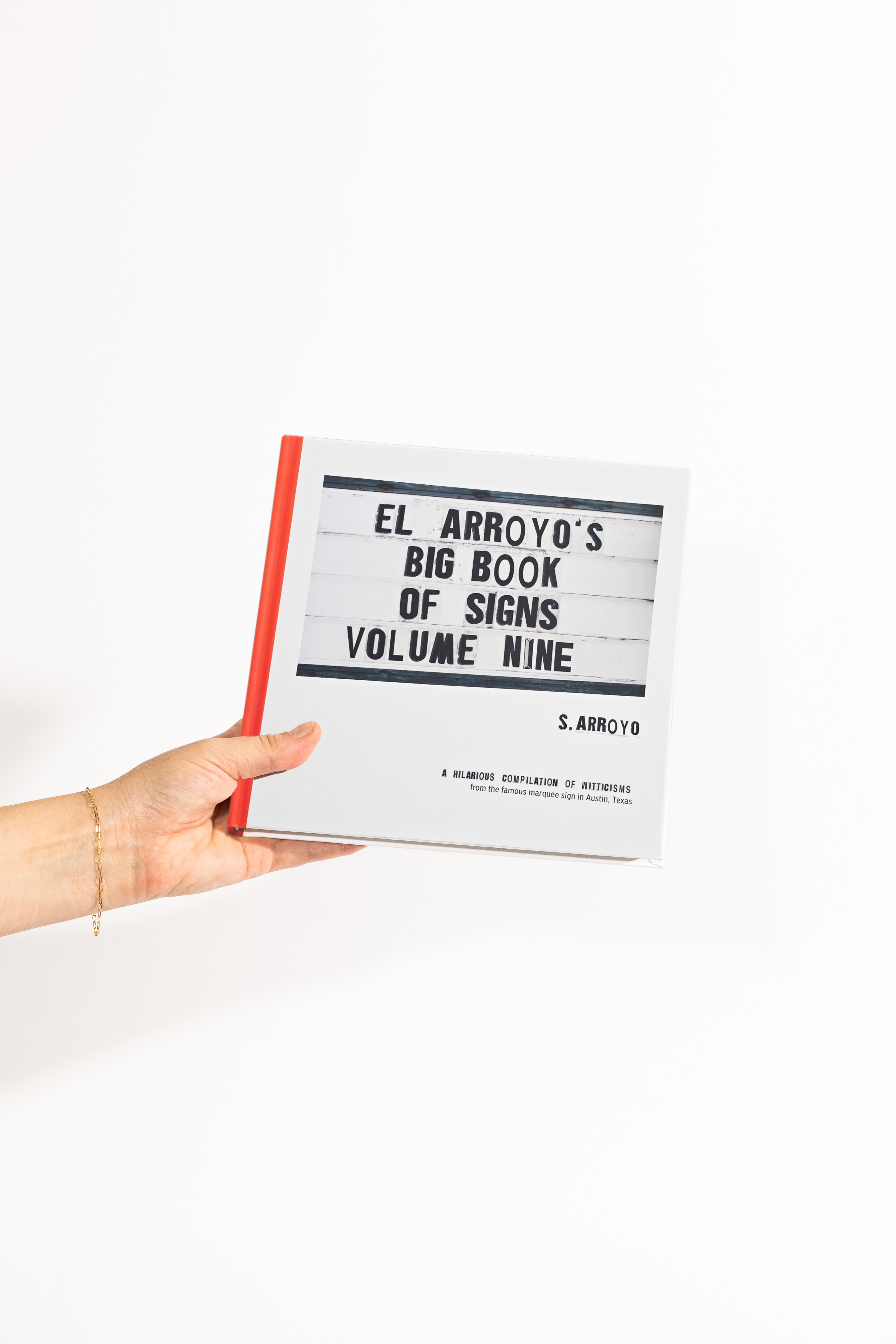 El Arroyo's Big Book of Signs Volume Nine